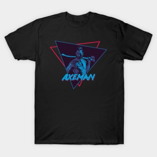 Axeman T-Shirt